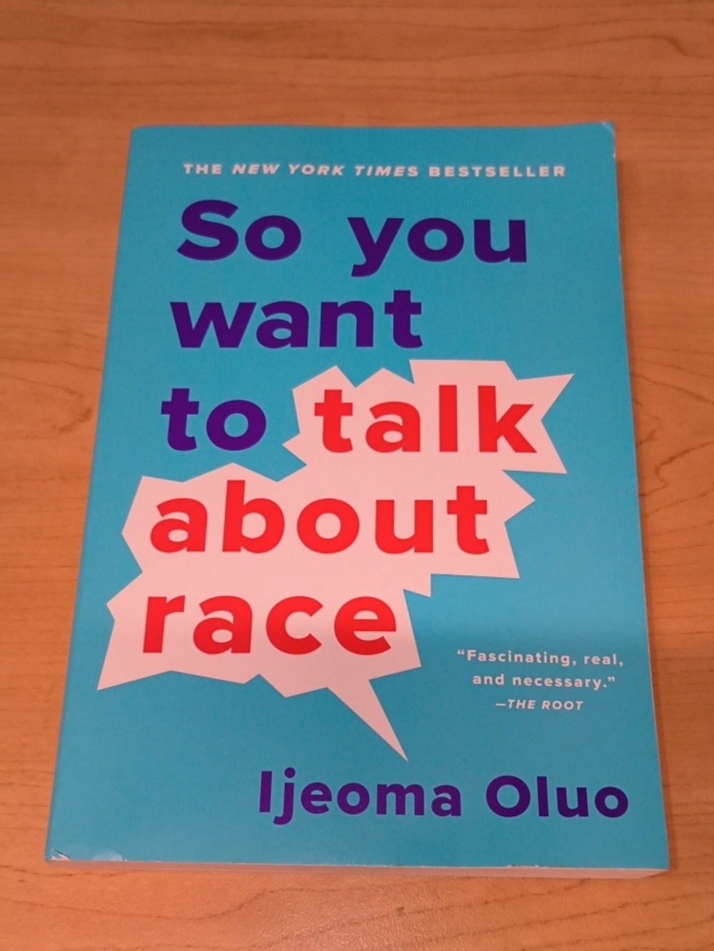 So You Want to Talk About Race - Ijeoma Oluo (2019) Seal Press Paperback